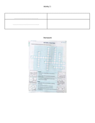 Activity 2 :
…………………………………..
………………………………………
Homework
 