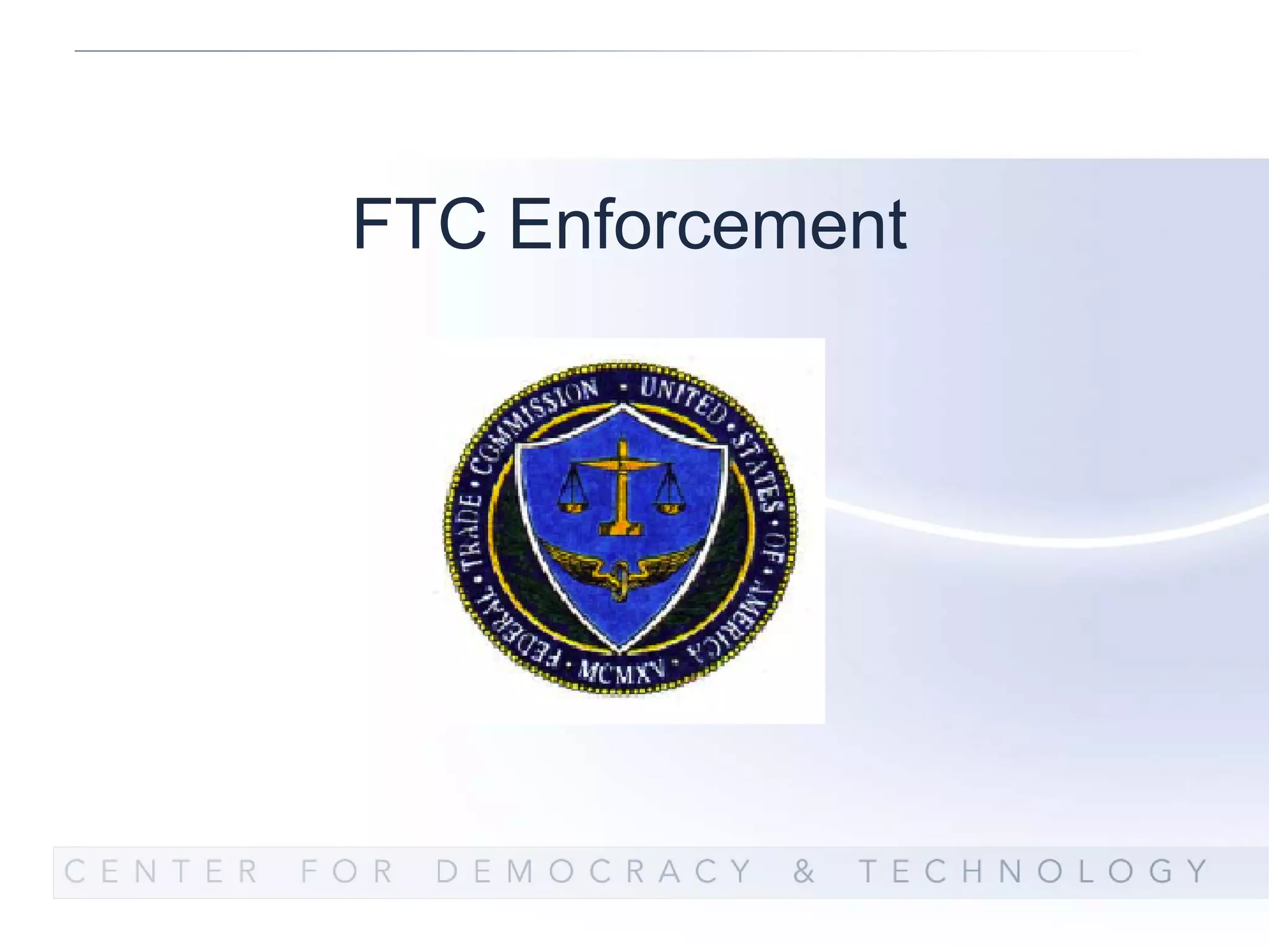 FTC Enforcement
 