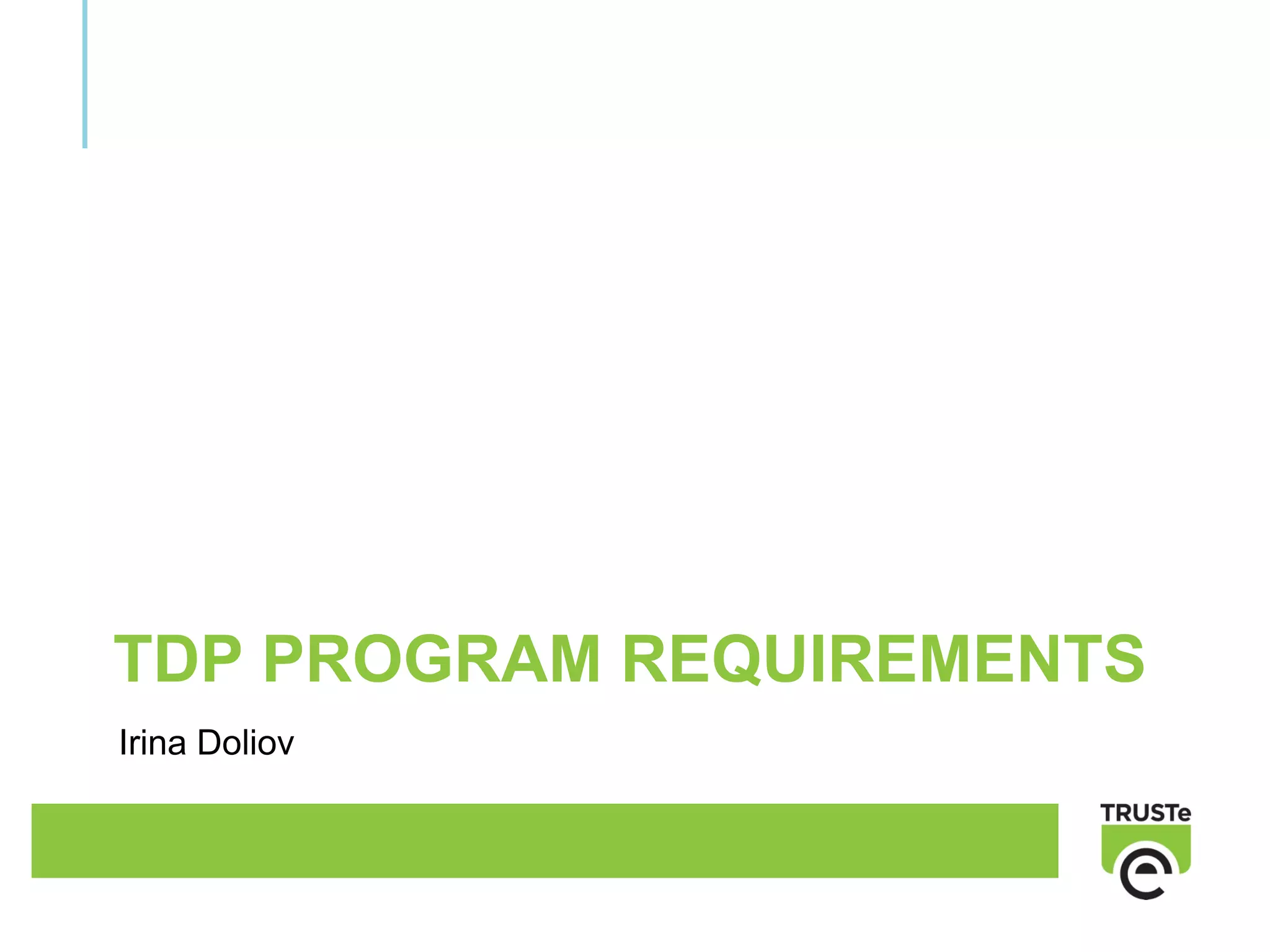 TDP PROGRAM REQUIREMENTS
Irina Doliov
 