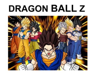 DRAGON  BALL  Z 