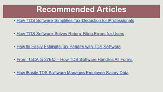 How TDS Software Helps Prepare Multiple Reports for Clients | PDF
