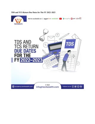 TDS and TCS Return Due Dates for The FY 2022–2023
 