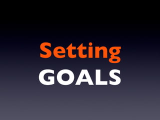 Setting GOALS 