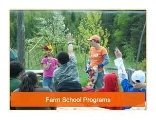 Farm School Programs

 