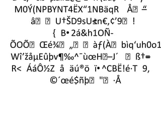 á•€/ cß•µâ#2¿@È hûå$™î²7 `y
 M0Ý(NPBYNT4ËX“1NBäqR Å“   –
     âU†ŠD9sUn€,¢’9!
                 ±
         { B•2áh1OÑ-
ÕOÕŒé¾„àƒ(Àbìq‘uh0o1     ¨
Wî’žåµEûþv¶‰^¯ùœH ß†=
                    –J´      –
R ÁáÔ½Z å äú®ö ï•^CBË!é·T 9,
        ©´œé$ñþ·Å
 