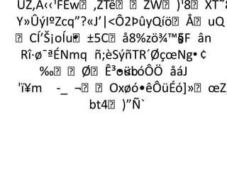 ÚZ,Ã‹‹¹FEw,ZTêZW)¹8XT˜8
Y»ÛýIºZcq”?«J’|Ô2ÞûyQíöÅuQ
CÍ’Š¡oÍu±5Cå8%zö¾™ãF ân
         •              §
 Rî·ø¯ªÉNmq ñ;èSýñTR´ØçœNg•¢
     ‰ØÊ³oüb •cóÔÖ åáJ
'ï¥m -_ ¬Oxøó•êÔüÉó+»œZ,
           bt4)”Ñ`
 