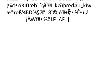 ð€ü¬E,¢àû`Í•šKËG`Ã+Ù*æhíC@ˆ0¯
øÿö•ó3IÚæh¨[íýÕk½)þœdÄu¿kíw
æ®roß¾BD%§78¹©ióŽ  ÷Í/•êÊ•üá
       ¡ÃWf#•%öLF ÃF [
 