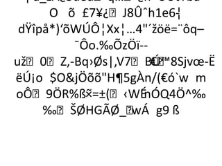 |’ã_žÀ¿3uêuq…¿n*ÙÚt¥bá
               –            -
       O õ £7¥¿J8Ûˆh1e6¦-
 dŸîpå*)‘õWÚÔ¦Xx¦…4´žöë=¨ôq–
          ¯Ôo.‰ÕzÖï--
už0Z,­Bq›Øs|,V7BÚ™ €8Sjvœ­Ë
ëÚ¡o $OjÖõõH¶5gÀn/(€ó`w m
oÔ9ÖR%ß˜=±(‹WÉ
            ×      ´nÓQ4Ö^‰
     ‰ŠØHGÃØ_ g9 ß
                 ¨wÁ
 