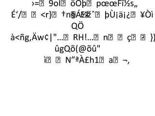 ›=9oÏöOþpœœFî½s„
É‘/r-†nE‡
             §Á½žˆþÙ¡ä¡¿¥Òì
             QÖ
àñg,Äw¢|…RH!…nç-) -
          ûgQõ(@õû
        ìN”ªÀ£h1a¬‚
 