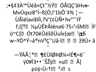 ©
;•§‡3À™Ùéå×Çt˜½ÝÓÃQÇ‘äHvx       —
   MvÜqxz8”Ï–ß,Ö;l‘1bÔ`‡% ¦—
    ÙÃìéîavïÐÍì,?V'{¢ÙÑ•hv°'˜íÝ
    f;{[³½µÙÊÞÂléna6·75›¹›šMìÍF
  ò~C,Ót70ëÛëšõÜuÍx,œ'çµí    ±f-
  w¬YÓ^Ý¬á®nV³Ç˜Uå·ìž9Ü+ å
                 ˆ
   —ŸÄÃ¦*¶EÙîØÞØ¼=lÉ¶=6¯
        ÿ0#Ì3••¨ŠŽÿ»uÅ+
           püÿ›Ù‹†ì²›s
 