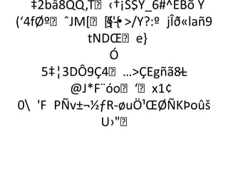 ‡2bâ8QQ,T‹†¡Š$Y_6#^ÈBõ Y
(‘4fØºˆJM**,',
              §-•/Y?:º jÎð«lañ9
           tNDŒe-
               Ó
     5‡¦3DÔ9Ç4…ÇEgñã8L   –
         @J*F¨óo‘x1¢
0 'F PÑv±¬½ƒR­øuÖ¹ŒØÑKÞoûš
             U›
 