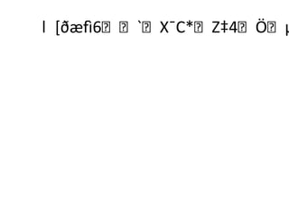 l [ðæfì6`X¯C*Z‡4Öµ
 