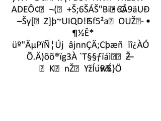 yWf ©u¤Pw¦PâO!×H!v¤ YRËäW
ADEÔ¢¬(+Š;6ŠÁŠBiO  •6Å9äUÐ
 –Šy*Z+þ~UIQD!F Sf5²aOUŽ• -
             ¶½Ê*
üºÄµPïÑ¦Új âjnnÇÄ;Cþæñ ïî¿ÀÓ
   Õ.Ä)õõ®ïg3À `T§§ƒïáì —
                        Ž
      KnŽYžÍuwÉ ´R¾}Ö
 