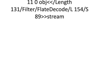 11 0 obj<</Length
131/Filter/FlateDecode/L 154/S
          89>>stream
 