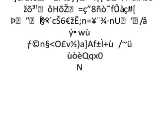 ³+ùÆtZÞtŠyý» î|ƒÖ¾‹úIÅsö
                             ×
   žõ³¹ôHõŽ=ç”8ñò˜fÛàç#[
                        ¨
Þ“Í~‹§º´cŠ6€žÊ;n=¥¨¾·nU‘â
                            /
              ý•wù
    ƒ©n§O£v½)a]Af±Ì+ù /~ü
             ùòèQqx0
                N
 