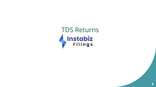 1
TDS Returns
How to register for Brand Name in India
 