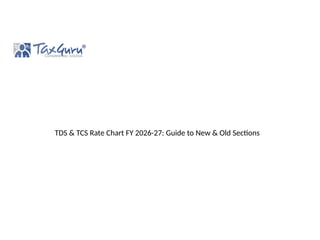 Tcs Chart.pdf Comprehensive TDS & TCS Rate Chart for FY 2026-27 with Updated Sections ...