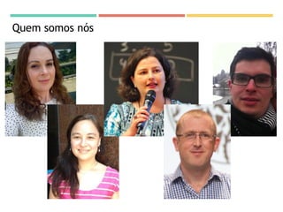 Quem somos nós
 