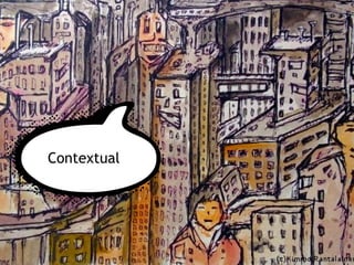 Contextual
 