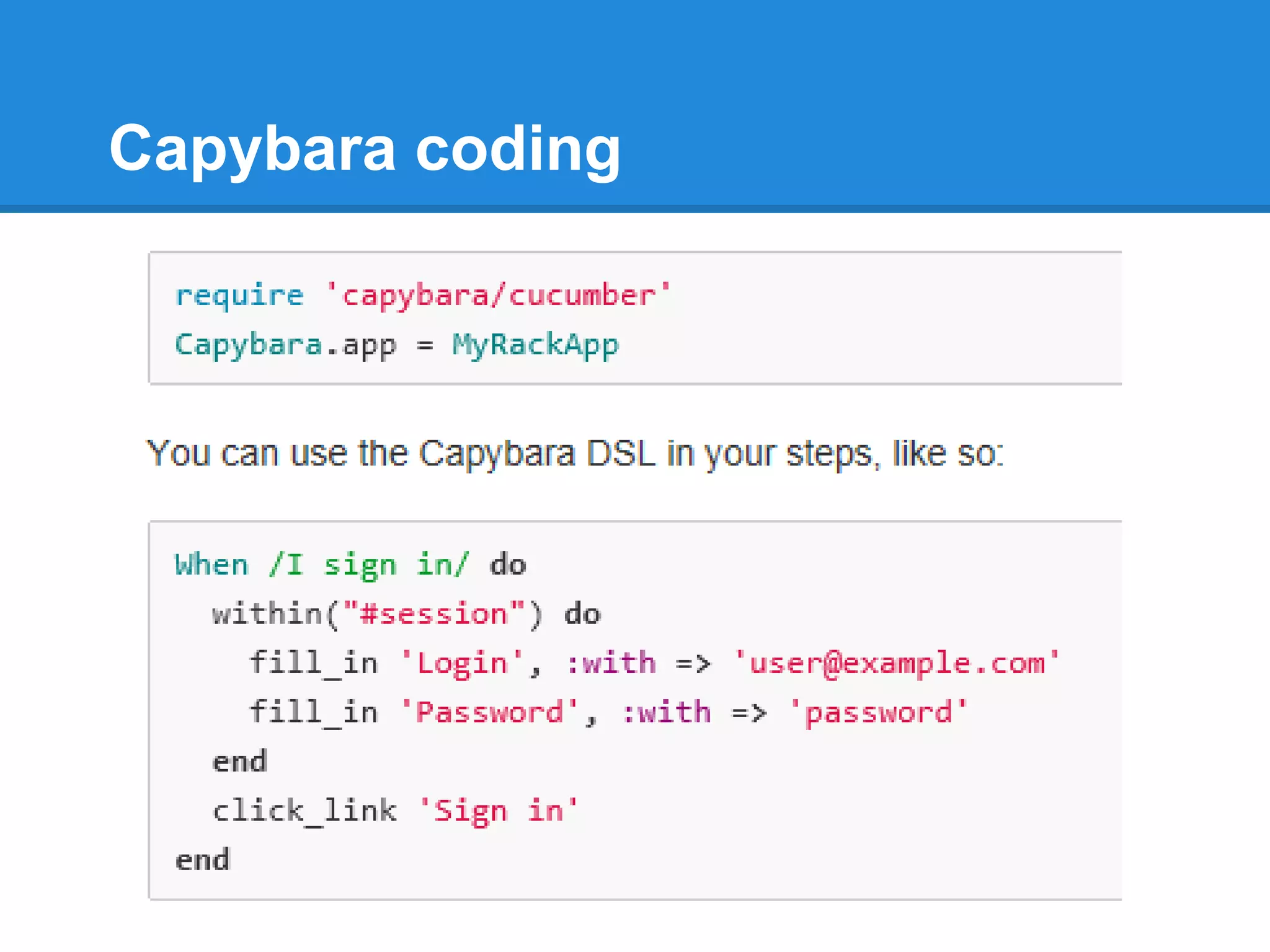 Capybara coding
 