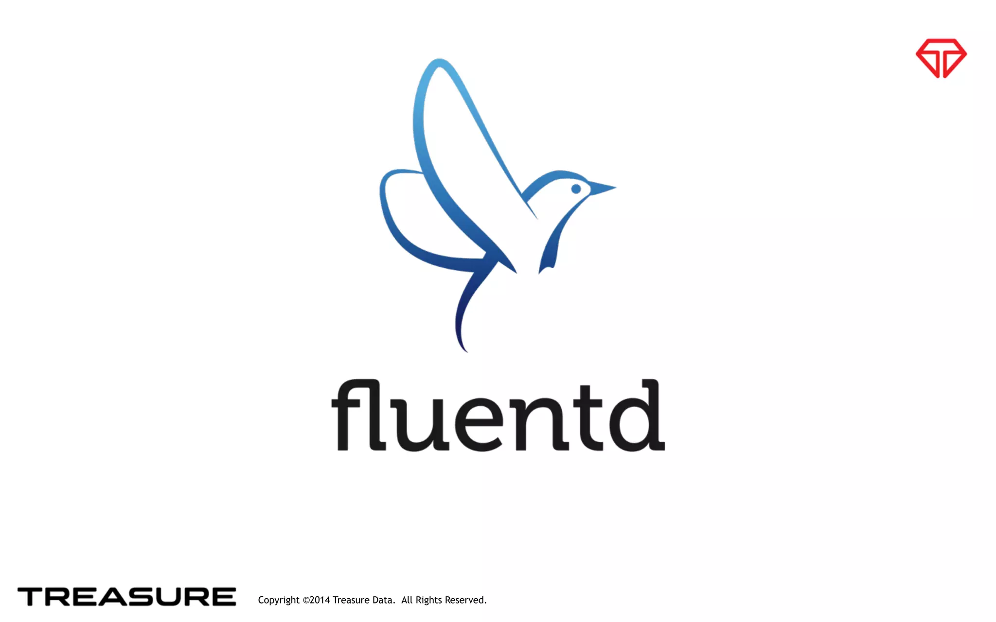 Copyright ©2014 Treasure Data. All Rights Reserved.