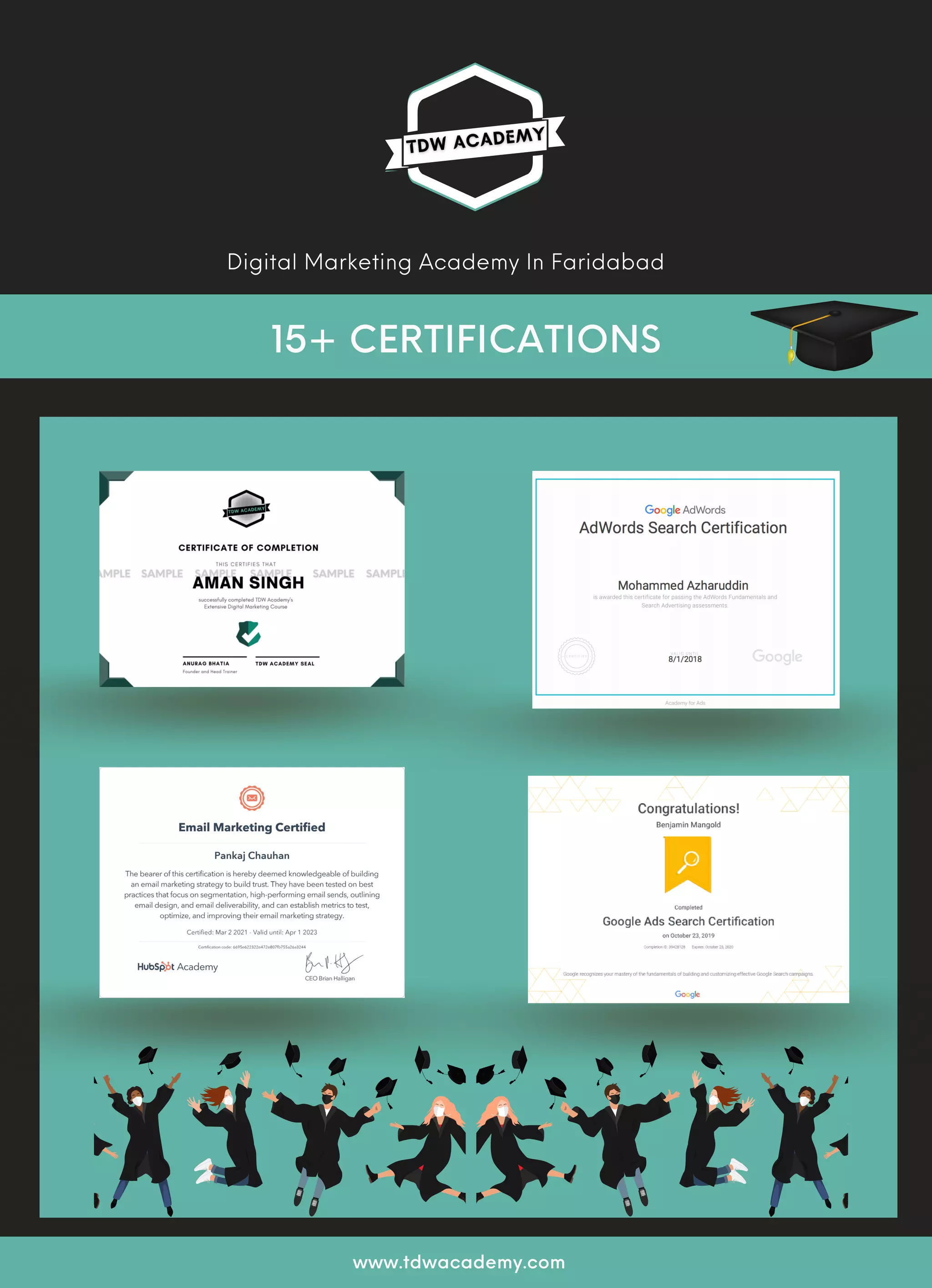 Digital Marketing Academy In Faridabad
www.tdwacademy.com
15+ CERTIFICATIONS
 