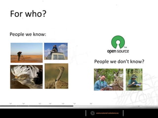 For who?
People we know:




                  People we don’t know?
 