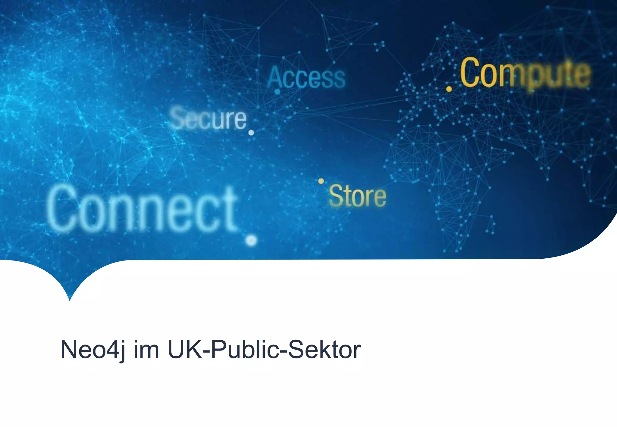 Neo4j im UK-Public-Sektor
 