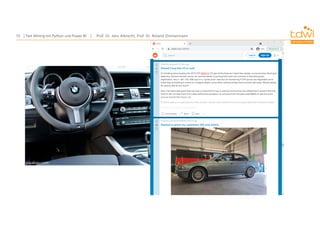 Prof. Dr. Jens Albrecht, Prof. Dr. Roland Zimmermann
Text Mining mit Python und Power BI
10
pixabay.com
Störungs-
meldungen
Qualitäts-
probleme
Kunden-
wünsche
Produkt-
Sentiment
 