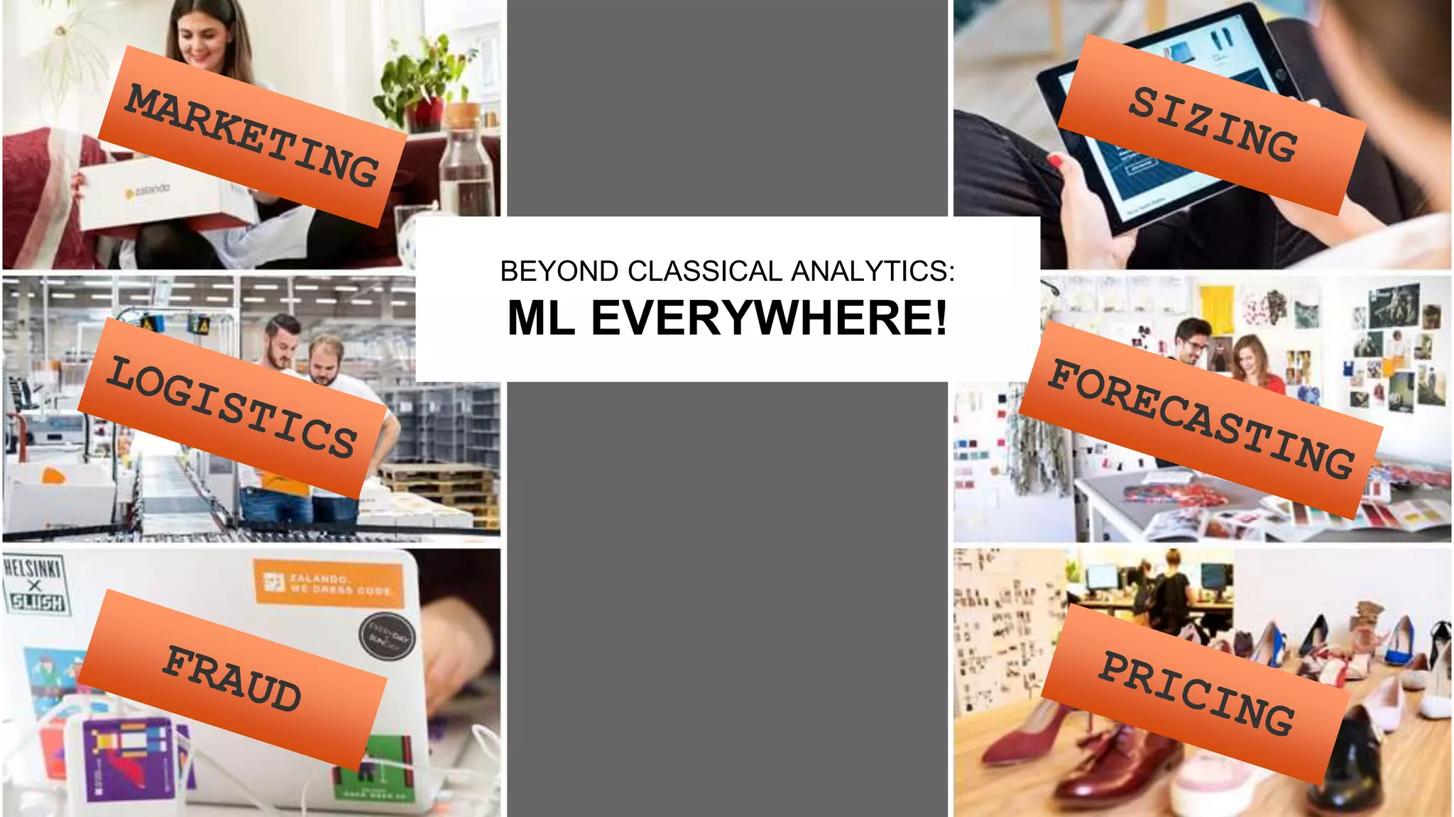 2019-11-05
BEYOND CLASSICAL ANALYTICS:
ML EVERYWHERE!
 