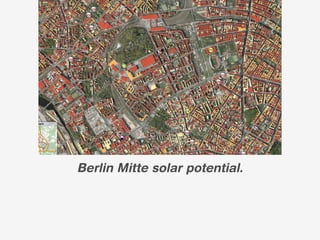 Berlin Mitte solar potential.
 