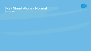 Sky - Stand Alone - Normal
Subtitle text
 