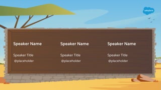 Speaker Name
Speaker Title
@placeholder
Speaker Title
@placeholder
Speaker Name
Speaker Title
@placeholder
Speaker Name
 