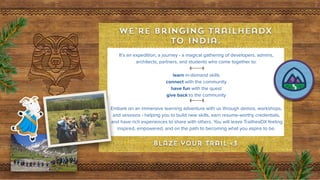 It’s an expedition, a journey - a magical gathering of developers, admins,
architects, partners, and students who come together to:
learn in-demand skills
connect with the community
have fun with the quest
give back to the community
Embark on an immersive learning adventure with us through demos, workshops,
and sessions - helping you to build new skills, earn resume-worthy credentials,
and have rich experiences to share with others. You will leave TrailheaDX feeling
inspired, empowered, and on the path to becoming what you aspire to be.
 