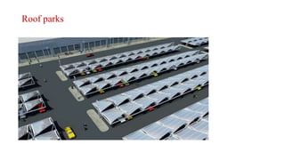 Roof parks
 