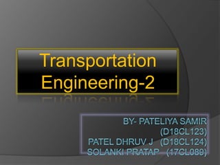 Transportation Engineering 2 | PPTX
