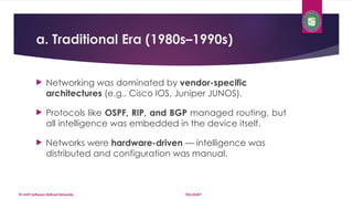 Ted Protocol TE-410T SDN Lecture week 01-2 - Introduction - Motivation- SDN Vs ...