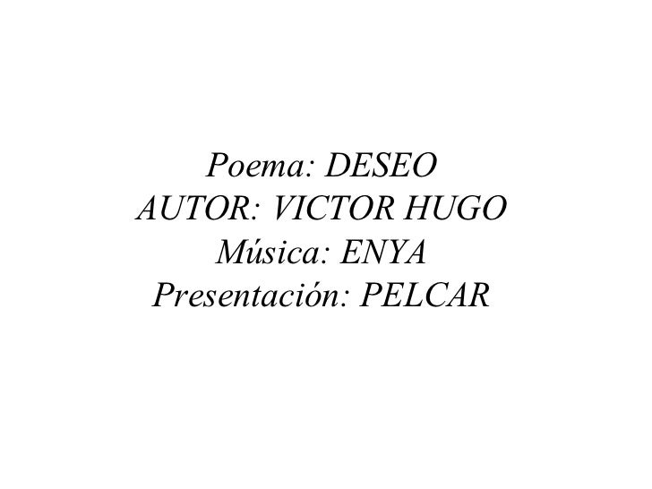 Te Deseo Poema De Victor Hugo