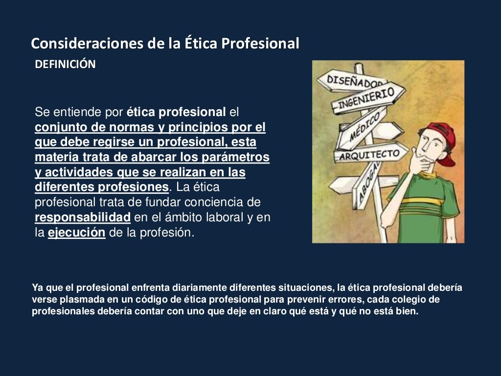 Unidad 4 La Etica En El Ejercicio De La Profesion Etica Profesional