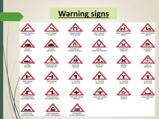 Warning signs
 