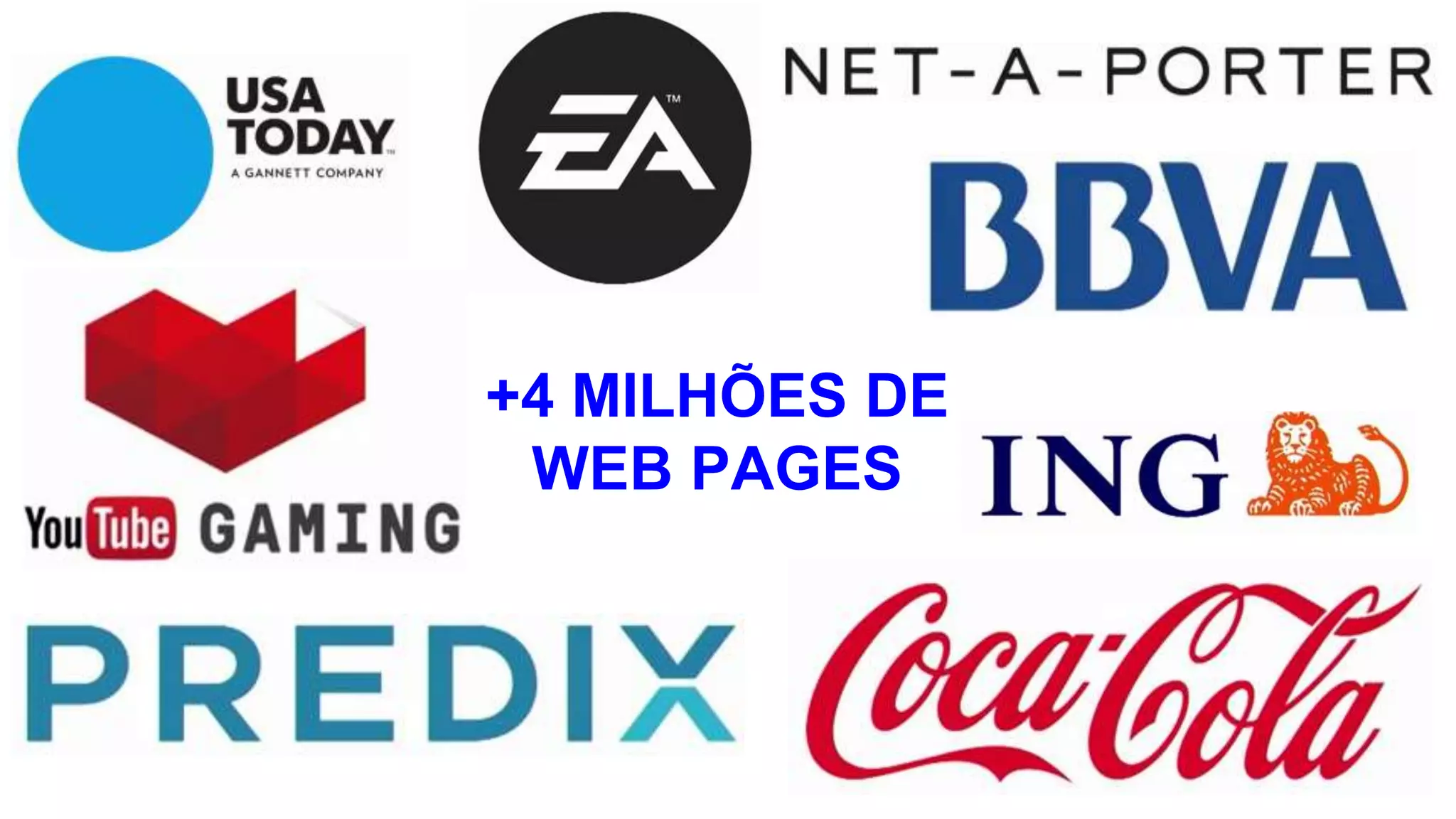 +4 MILHÕES DE
WEB PAGES
 