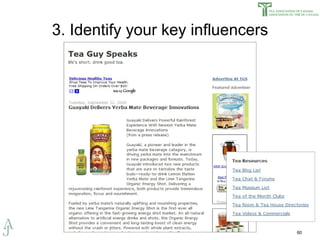 3. Identify your key influencers 