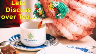 Tea botanics   revised