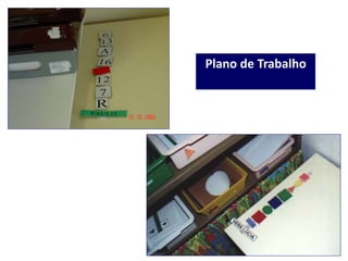 Plano de Trabalho
 