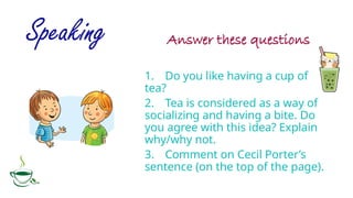 Tea Sentence Examples tea cermony, fun facts, origins, British tea | PPTX