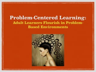 Teaching Adult Learners - TEACH Academy | PDF