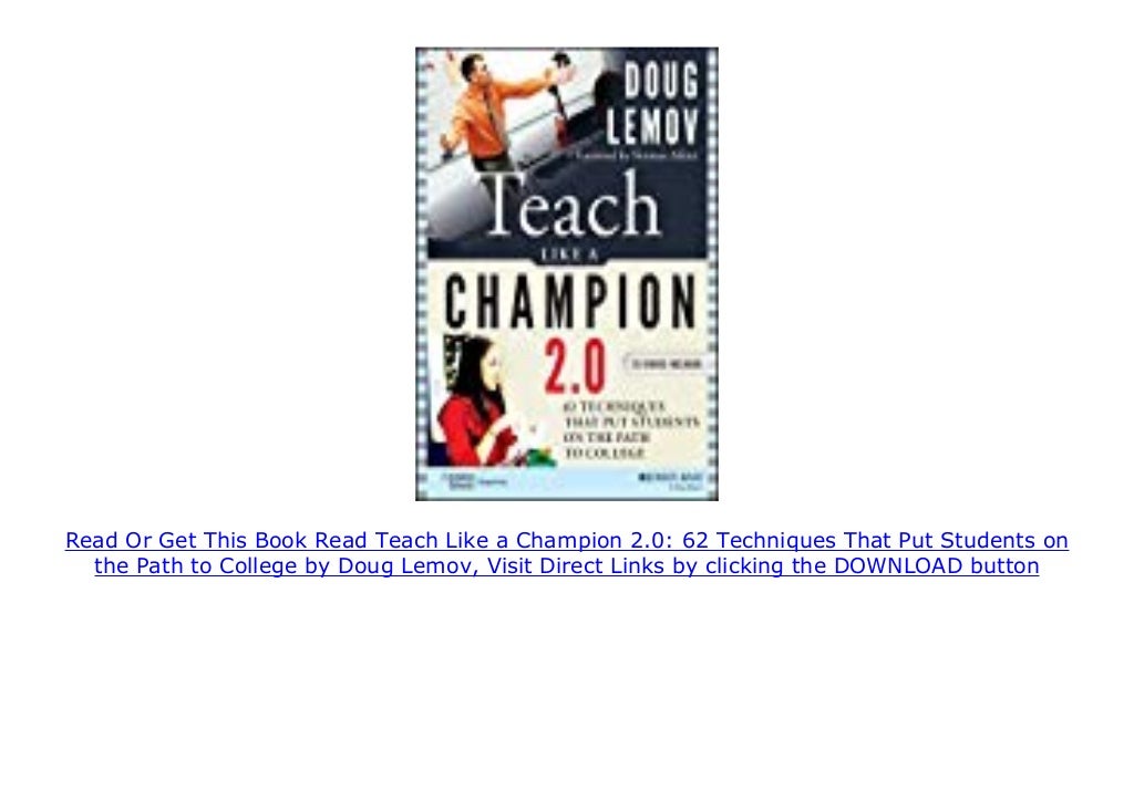 Read Teach Like a Champion 2.0: 62 Techniques That Put Students on the