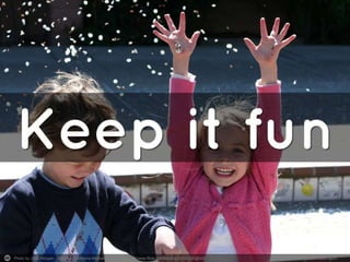 Photo by John-Morgan - Creative Commons Attribution License https://www.flickr.com/photos/24742305@N00 Created with Haiku Deck