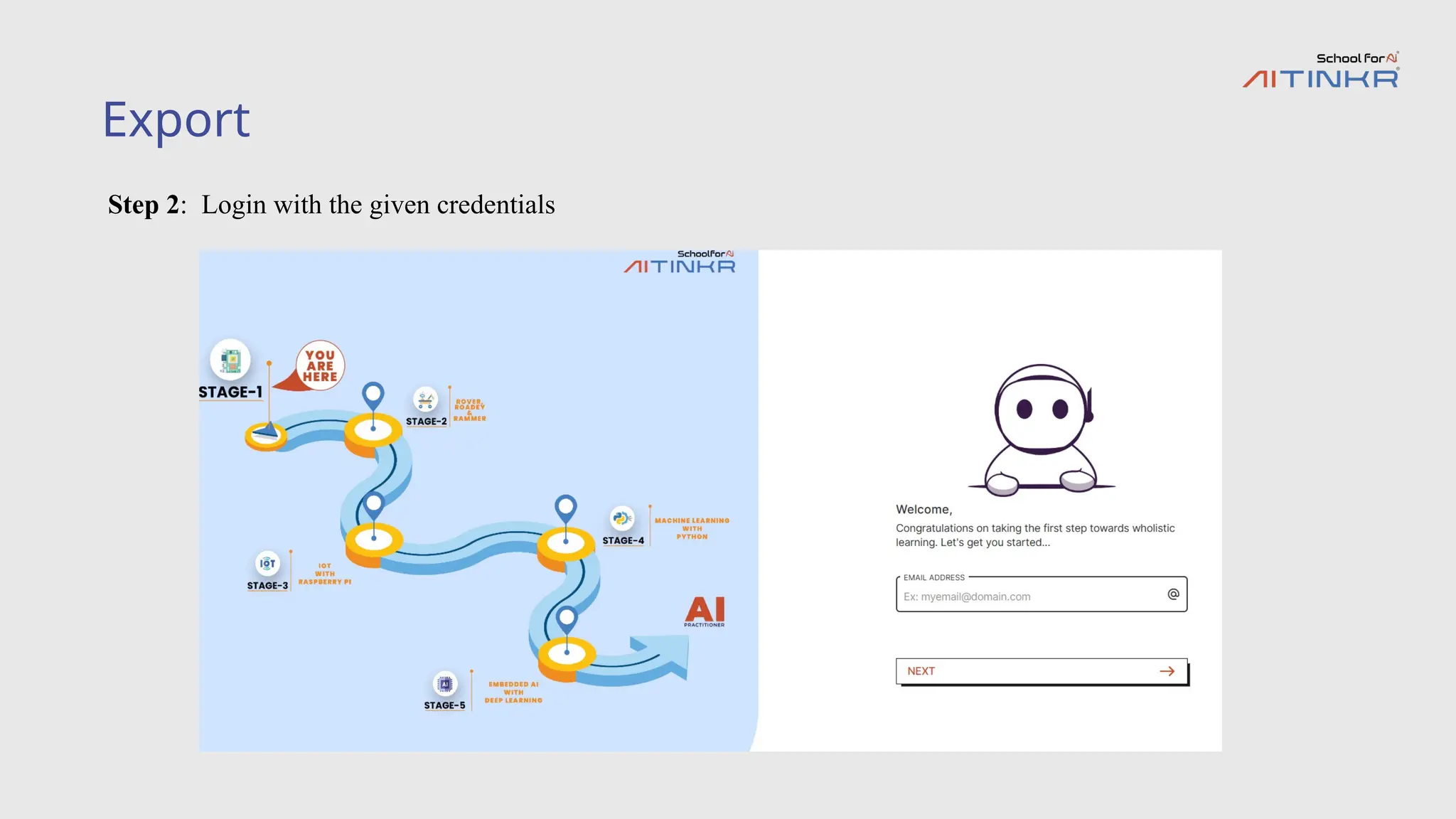 Export
Step 2: Login with the given credentials
 