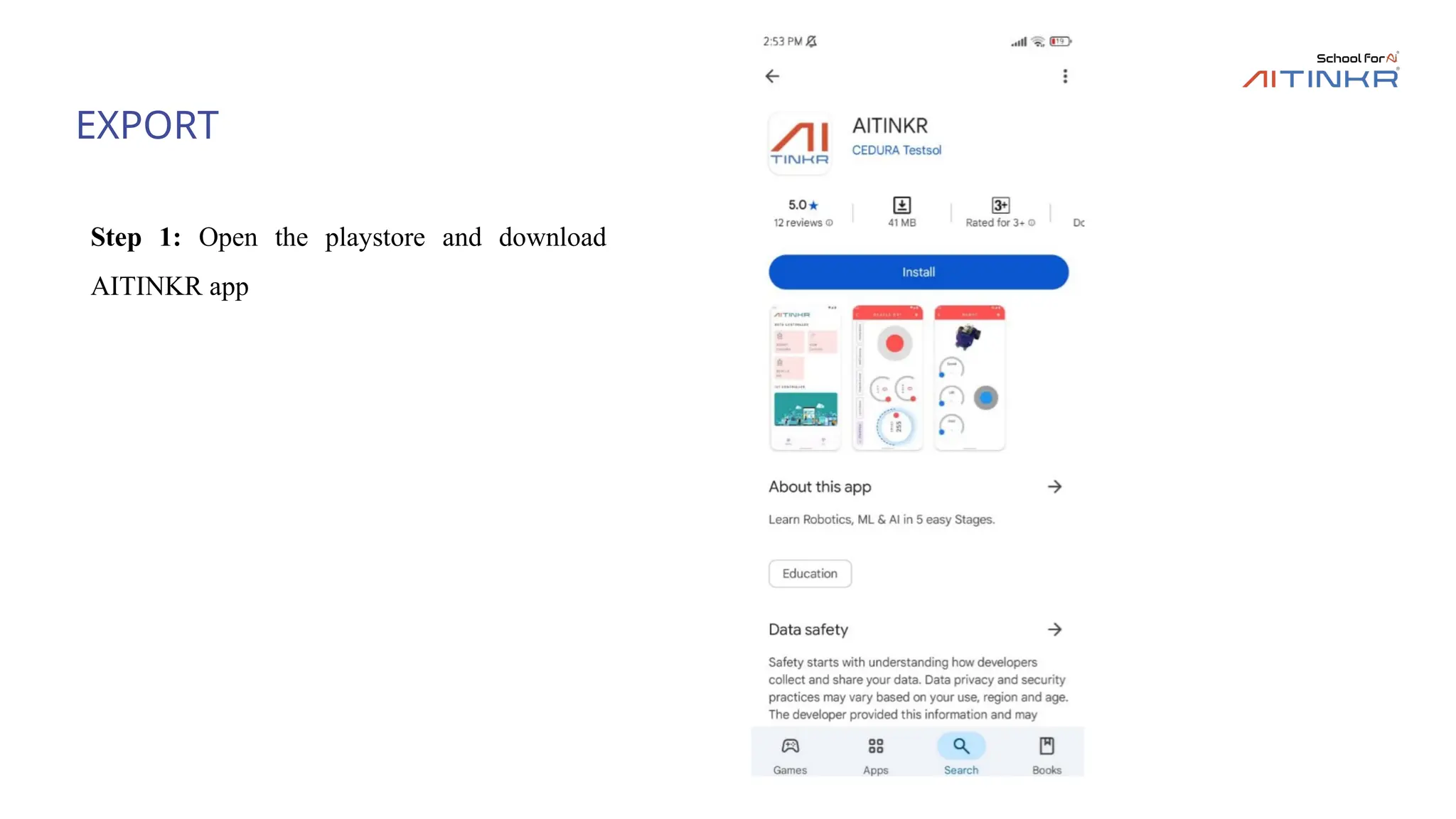 EXPORT
Step 1: Open the playstore and download
AITINKR app
 